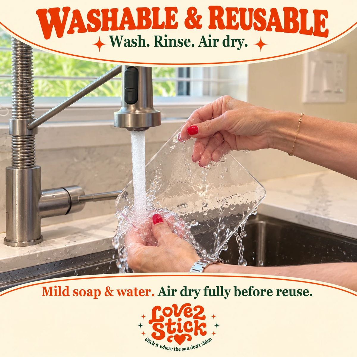 Washing a clear Love2Stick Nano Gel Grip Pad at the sink: wash with mild soap and water, rinse, and air dry fully before reuse